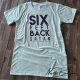 Six feet back satan - Neselle Boutique