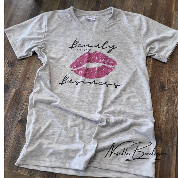 Beauty is my business - grey vneck - Neselle Boutique