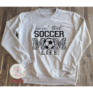 Livin' that soccer mom life - sweatshirts