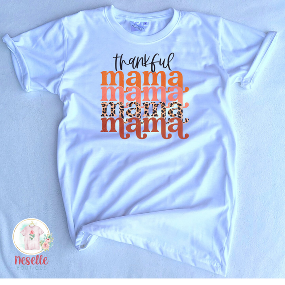 Thankful Mama - crew or vneck & multiple colors