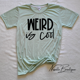 Weird is cool - 7 colors - Neselle Boutique