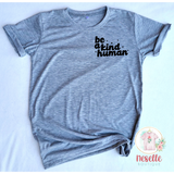 Be a Kind Human - crew & v neck/multiple colors - Neselle Boutique