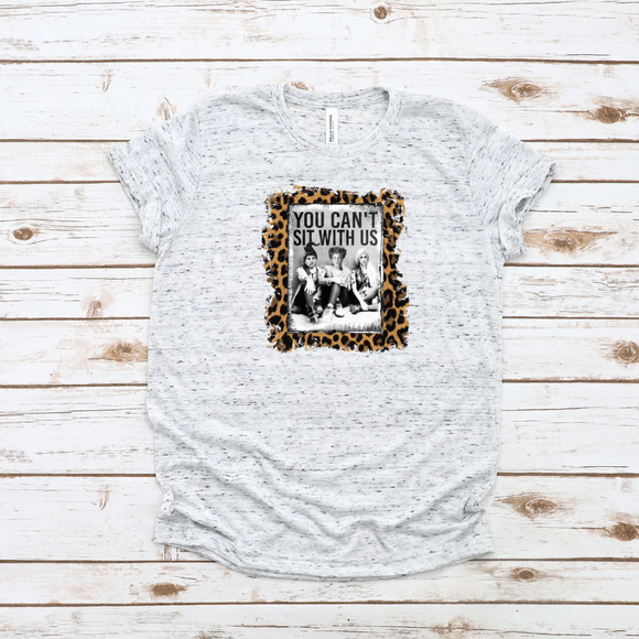 You can't sit with us with leopard background on crew neck - Neselle Boutique