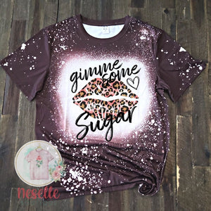 Gimme Some Sugar - brown faux bleached tee