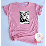 You Can't Sit With Us - crew & vneck/multiple colors - Neselle Boutique
