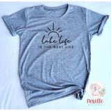 Lake life is the best life - crew & v neck/multiple colors - Neselle Boutique