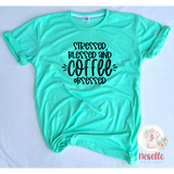 Stressed, Blessed and Coffee Obsessed - Neselle Boutique
