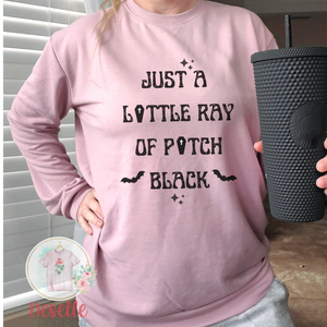 Just a little ray of pitch black - sweatshirts