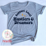 Support local Hustlers & Dreamers