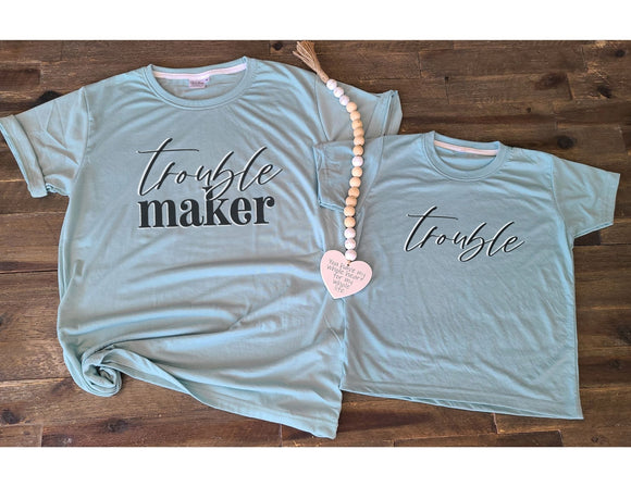Trouble Maker/Trouble Teal - ***Additional Kid tee***