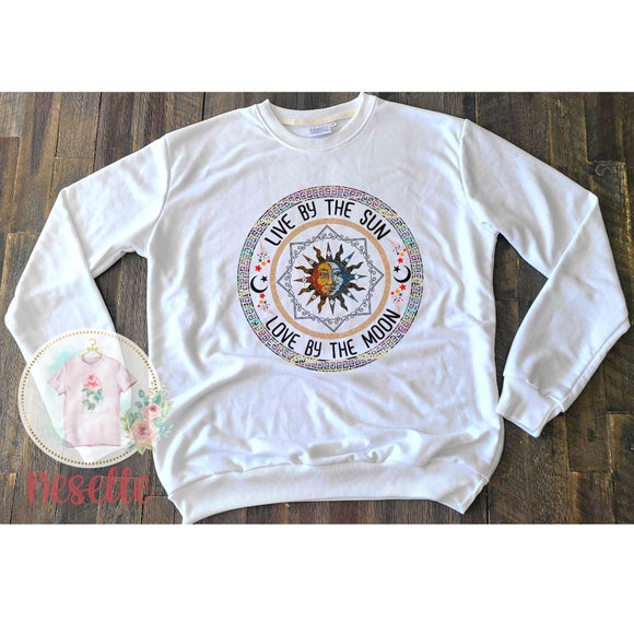 Live by the Sun Love by the Moon - sweatshirts